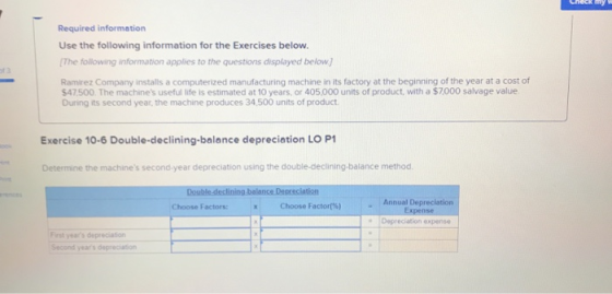 Check my Required information Use the following information for the Exercises below. The following information applies to the