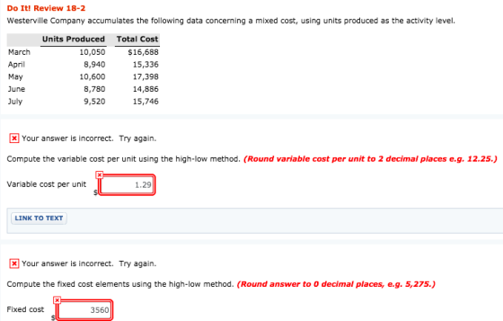 Do It! Review 18-2 Westerville Company accumulates the following data concerning a mixed cost, using units produced as the ac