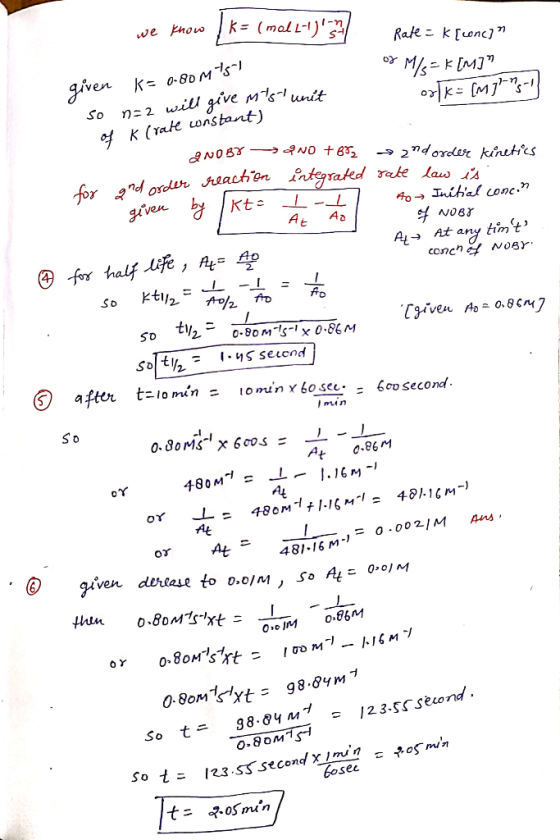 we know JK= (mall- Rate = k[conc? of M/s = K[M] TK = [M]!=5-1 given so of k= 0.00mts n=2 will give mts unit K (rate wnstan