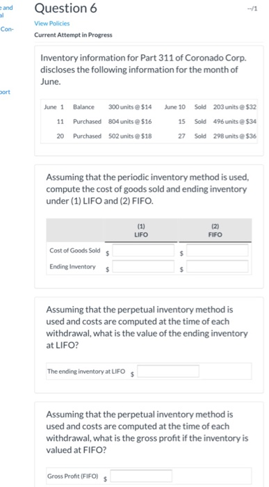 and Question 6 View Policies Current Attempt in Progress Con Inventory information for Part 311 of Coronado Corp. discloses t