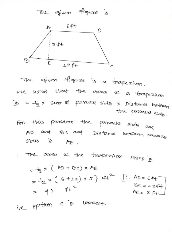 The given figure is 6ft 5++ 12 ft we apea tax The given figure is a trapezium. know that the of a trapezium Sum of parallel s