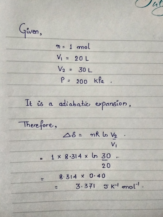 ven m mol 20 L 200 kPa is a adi There fore, LS CL abatic expansion, 1 x 8.314 x In 30 . 2 0 8.314 x 0 40 -l
