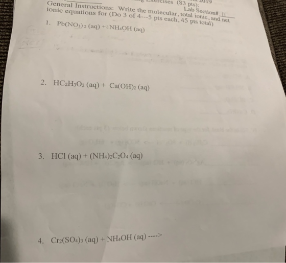 ses (83 pts): Lab SectionflLL General Instructions: Write the molecular, total ionic, and net ionic equations for (Do 3 of 4-
