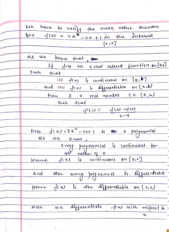 We have to varify the mean valice theoreey f(x) for 22 —3* ti je the interval [012] AS coe such know that If free be a real v