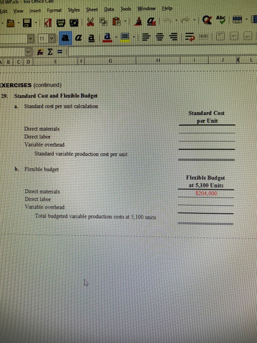 WPxls- Data Jools Window Hellp Edit View Insert FormatStyles Sheet a a a 11 L G C D E B XERCISES (Continued) Standard Cost an