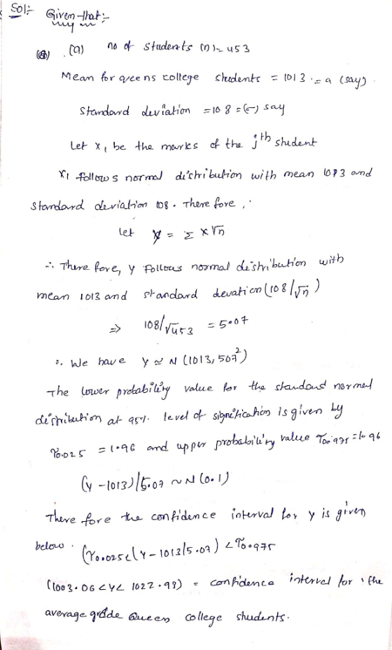 th let X, be tha marks t shdent with mean 013 ond Xi follows normeJ dib s tomdard ahvialion tog. There fore Let - Thure Pove, y foll mcan 1013 adsandod devat em to l 08 and Protulo,I,ry value %,025 IAC uppir (y -1013)15:07 ~N (o. ) r e beloo average gdde auce clege shudants