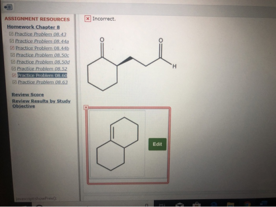 X Incorrect. ASSIGNMENT RESOURCES Homework Chapter 8 Practice Problem 08.43 Practice Problem 08.44a Practice Problem 08.44b P