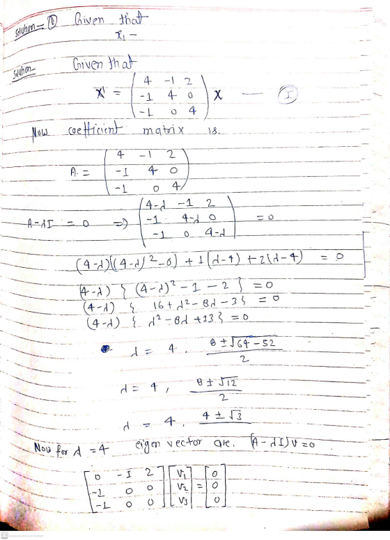 Saluhion=0 hiven that Di- Given that Solution 4 -1 -1 2 4 o 4 X 6 -1 New coeficient. matrix 8 4 -1 A = 4 -1 -1 0 4-d 4 -1 2 4