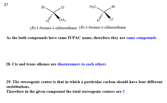 27 Br CI H3C. Br CH3 CI (R)-1-bromo-l-chloroethane (R)-1-bromo-1-chloroethane As the both compounds have same IUPAC name, the