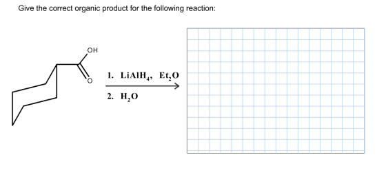 Image for Give the correct organic product for the following reaction Give the correct organic product for the following