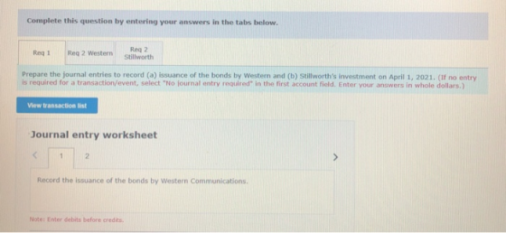 Complete this question by entering your answers in the tabs below. Reg 1 Reg 2 Western Reg 2 Stillworth Prepare the journal e