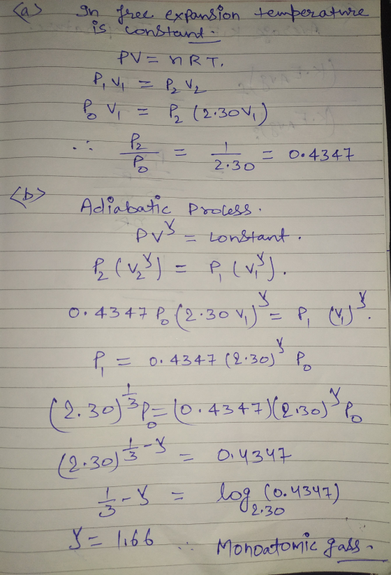 Tas In free expansion temperature is constant PV = nRT, PV = P₂ V₂ Po vi Pq (2.30v) P2 = 0.4347 2.30 Po <b> Adiabatic process