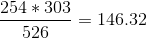 \frac{254*303}{526}=146.32