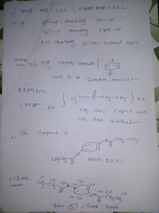 mass 2) 10 m/t = 222 3 a mober mass = 222 Sprett Stretching 3015 cmt Sp3 C-H Strictching 2986 cm co Streetching Ester carborg