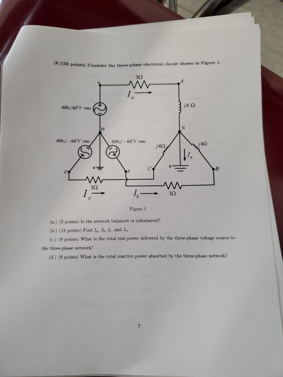 w points) Consider the three-phase electrical circuit shown in Figure 1. 392 - 400 260°Vrms 3142 4002-60°Vrms 4002-60° rms 14