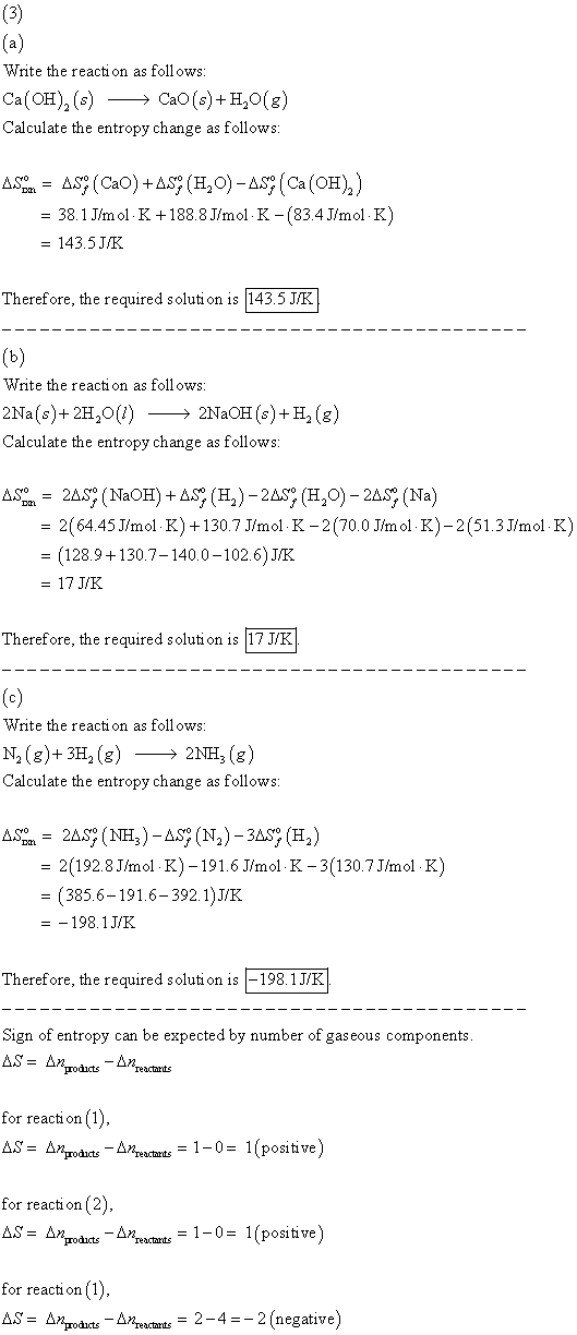 (3) (a) Write the reacti on as foll ows Ca(OH) (s CaO (s)+ H20(g) Calculate the entropy change as follows: దన్నో = ఓన్క (CaO)