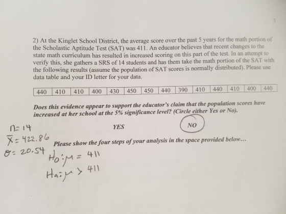 3 2) At the Kinglet School District, the average score over the past 5 years for the math portion of the Scholastic Aptitude