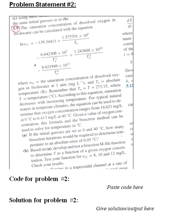 Problem Statement #2: ds (c) using the To the same initial guesses as in (b). 5.9) The saturation concentration of dissolved
