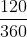 \frac{120}{360}