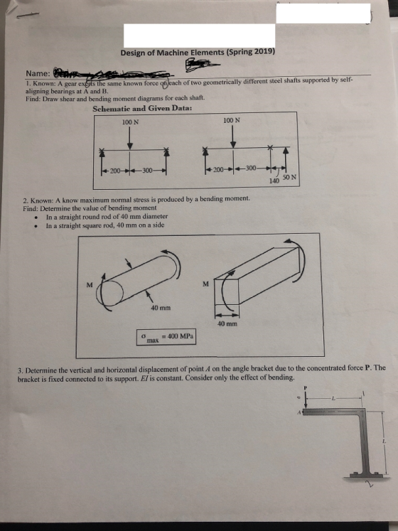 Design of Machine Elements (Spring 2019) Name: 1. Known: A gear exepts the same known force on each of two geometrically diff
