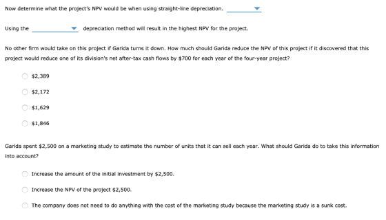 Now determine what the projects NPV would be when using straight-line depreciation. Using the depreciation method will resul