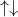 \uparrow \downarrow