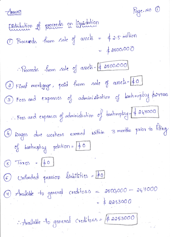 Answer Page. No o Distribution of proce con liquidation 0 Proceeds from sale of assets = $2.5 million = $2500,000 Proceeds fr