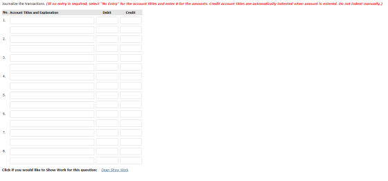 Journalize the transactions. (If no entry is required, select No Entry for the account titles and enter o for the amounts.