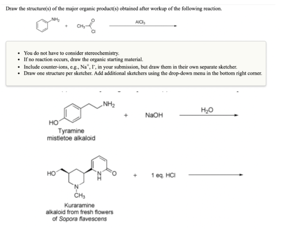 Draw the structure(s) of the major organic product(s) obtained after workup of the following reaction. NH2 AIC +CH3 Cl . You
