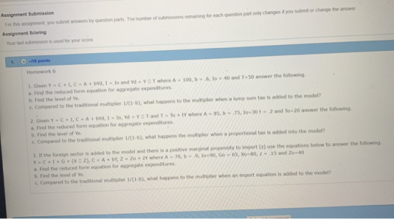 Assignment Submission For this assignment, you submit answers by question parts. The number of submissions remaining for each