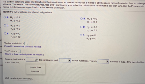 In a study of cell phone usage and brain hemispheric dominance, an Internet survey was e-mailed to 6983 subjects randomly sel