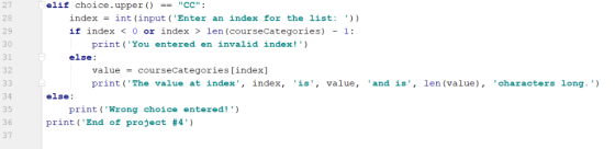 27 28 29 30 31 32 elif choice.upperCC index -int (input (Enter an index for the list: if İndex < 0 or index > len (coursec