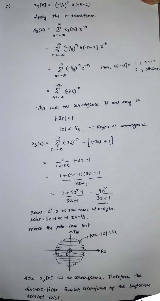 az [n] = (-3)* u(-n-a] Apply the z-transform. ns- xsce = f (m) 25 - CYB)uf-n-2] 2h n=-. lins-2 z-n since, uf-n-2] = since,