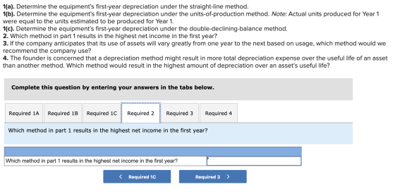 1(a). Determine the equipments first-year depreciation under the straight-line method. 1(b). Determine the equipments first