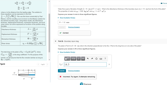 au ar +0 ay au dy? Revie ди ar + =0 ду Water flows past a flat plate of length L = 15 cm at U = 2 m/s. What is the disturbanc