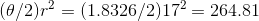 (\theta /2)r^2 =(1.8326/2)17^2=264.81