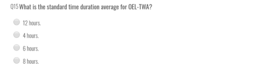 015 What is the standard time duration average for OEL-TWA? 12 hours. 4 hours. 6 hours. 8 hours.