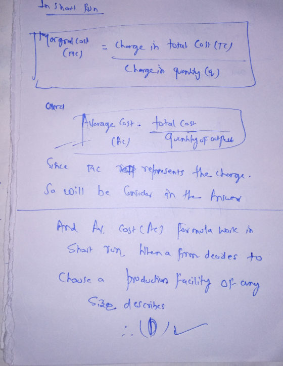 In Short Run Morgral Cast Cracj & Charge in g e in Chorge in total Cost(Tc) a quantity (2) Card Average Cost t (Ac) total cos
