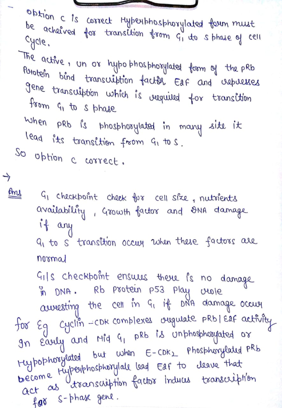 stion c is correct Hyperphosphorylated forem must be acheived for transition from si to s phase of cell cycle. he active, un