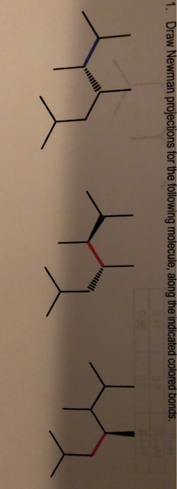Draw Newman projections for the folowing molecule, along the indicate