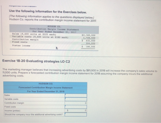 VCU Use the following information for the Exercises below. The following information applies to the questions displayed below