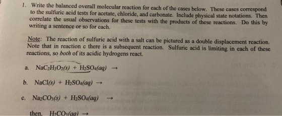 1. Write the balanced overall molecular reaction for each of the cases below. These cases correspond to the sulfuric acid tes