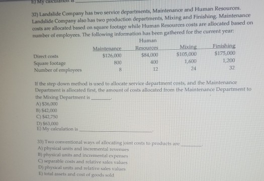 32 Landslide Company Has Two Service Departments Maintenance And 