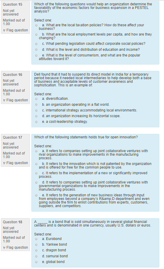 Which of the following questions would help an organization determine the favorability of the economic factors for business e