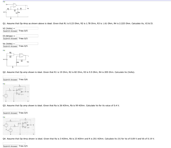 Vo Q1. Assume that Op-Amp as shown above is ideal. Given that RI is 0.23 Ohm, R2 is 1.78 Ohm, R3 is 1.61 Ohm, R4 is 2.225 Ohm