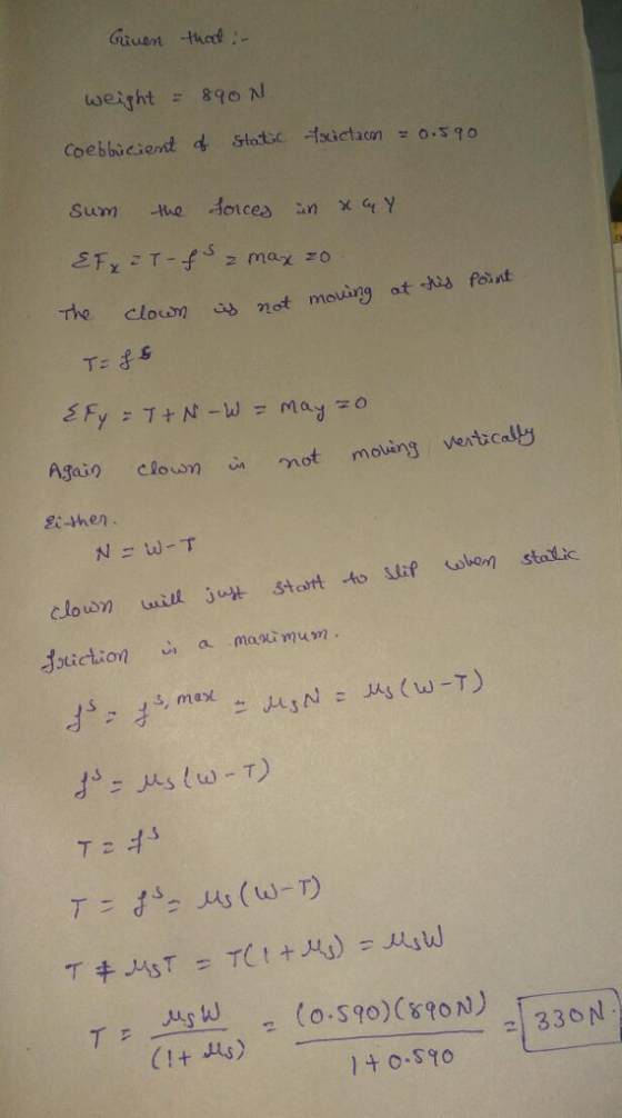 weight 890 N rhe clon not movung at is foint EF Agaio clousmmot mouing verticaly -then cloun uwitt Stosrt to f n stic us ( T 330N