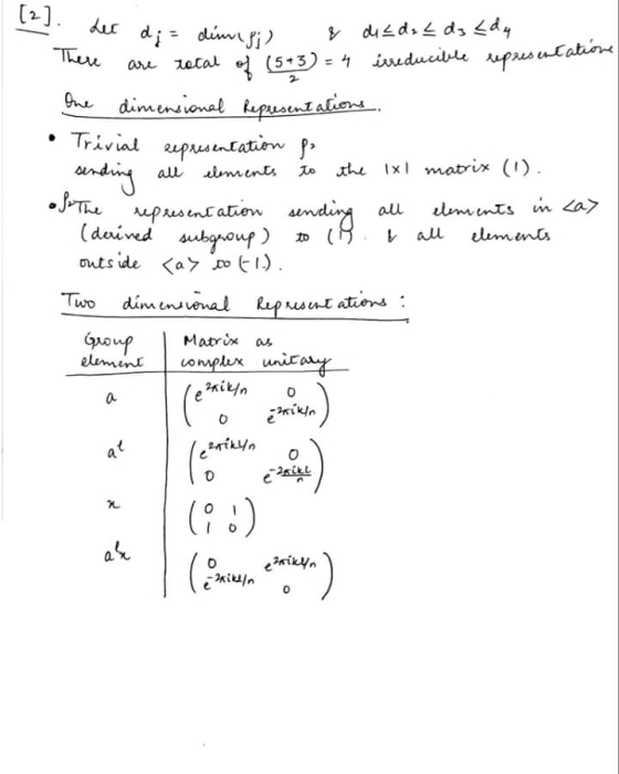 [2]. Lec dj = din . Let d; = dini & diLd. L ds Lda There are total of (5+3) = 4 irreducible representatio One dimensional Rep