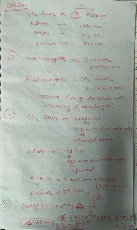 to 6ænm 612 nm 200 m 20D m Reast enengetco laser because Eery decreases si 2 10.6 n ntrared wave Nd:YAG → 1064 nm 4-0 oto-700 ExCim
