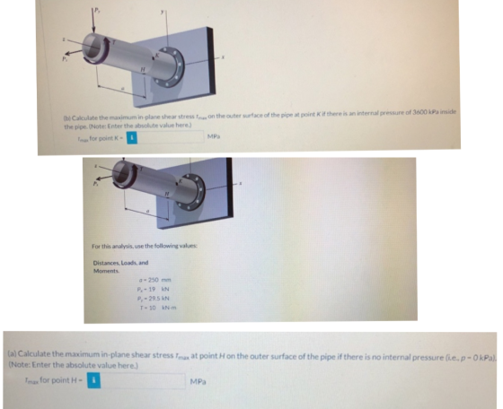 (b) Calculate the maximum in-plane shear stress Imax on the outer surface of the pipe at point kif there is an internal press