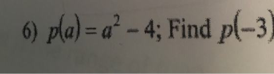 6) pla)-a -4; Find p(-3)